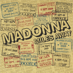 Madonna » Miles Away Lyrics