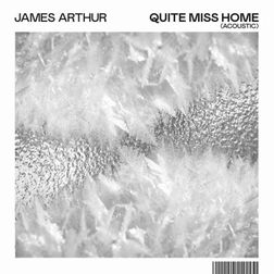 James Arthur » Quite Miss Home (Acoustic) Lyrics