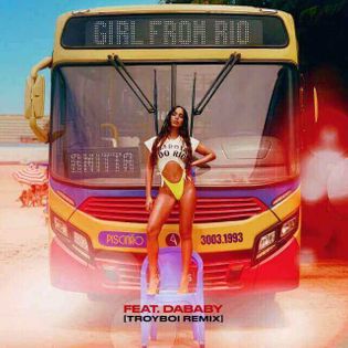 Anitta » Girl From Rio (TroyBoi Remix) Lyrics