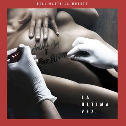 Bad Bunny » La Última Vez Lyrics