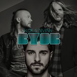 Alok » BYOB Lyrics