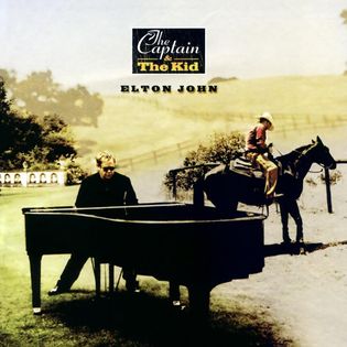 Elton John » The Captain and the Kid Lyrics