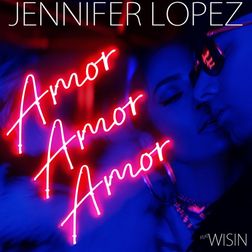 Jennifer Lopez » Amor, Amor, Amor Lyrics