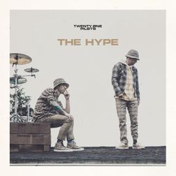 twenty one pilots » The Hype (Alt Mix) Lyrics