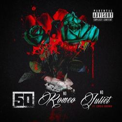 50 Cent » No Romeo No Juliet Lyrics