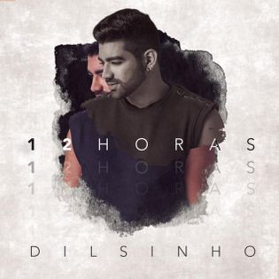 Dilsinho » 12 Horas Lyrics