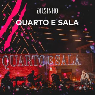 Dilsinho » Quarto e Sala Lyrics