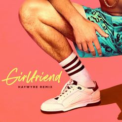 Charlie Puth » Girlfriend (Haywyre Remix) Lyrics