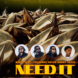 Migos » Need It Lyrics