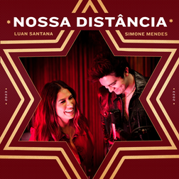 Luan Santana » NOSSA DISTÂNCIA Lyrics