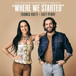 Katy Perry » Where We Started Lyrics