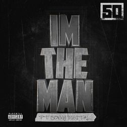 50 Cent » I’m the Man Lyrics