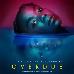 Tyla » Overdue Lyrics