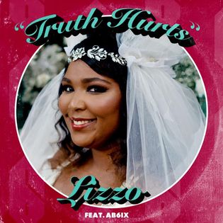 Lizzo » Truth Hurts (AB6IX Remix) Lyrics