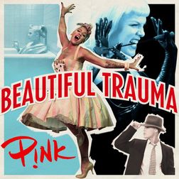 P nk » Beautiful Trauma Lyrics