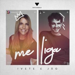 Ivete Sangalo » Me Liga Lyrics