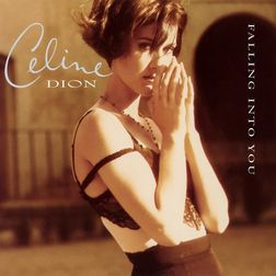 Celine Dion » Falling Into You Lyrics