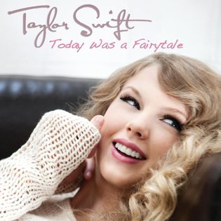 Taylor Swift » Today Was a Fairytale Lyrics