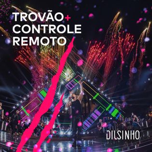 Dilsinho » Controle Remoto Lyrics