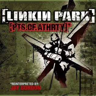 Linkin Park » Pts.Of.Athrty Lyrics