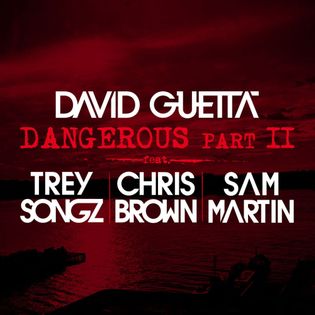 David Guetta » Dangerous, Pt. 2 Lyrics