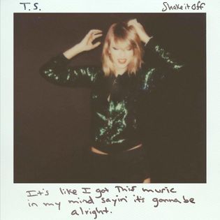 Taylor Swift » Shake It Off Lyrics