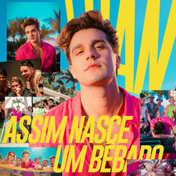 Luan Santana » ASSIM NASCE UM BÊBADO Lyrics