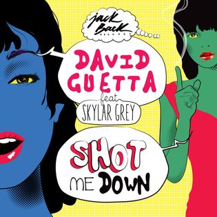 David Guetta » Shot Me Down Lyrics