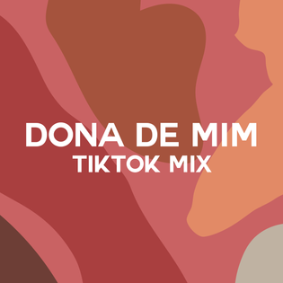 Iza » Dona de Mim (TikTok Mix) Lyrics