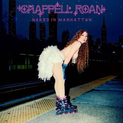 Chappell Roan » Naked in Manhattan Lyrics