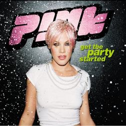 P nk » Get the Party Started Lyrics