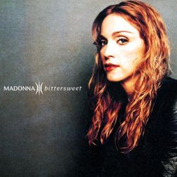 Madonna » Bittersweet Lyrics