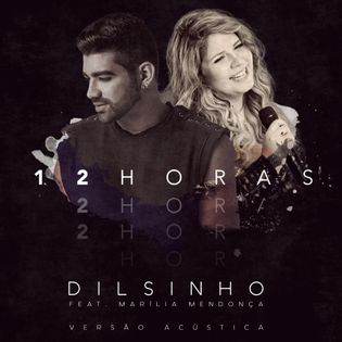 Dilsinho » 12 Horas (Acústico) Lyrics