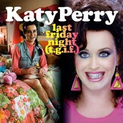 Katy Perry » Last Friday Night (T.G.I.F.) Lyrics