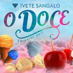 Ivete Sangalo » O Doce Lyrics