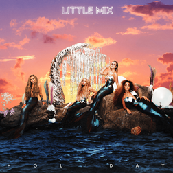 Little Mix » Holiday Lyrics