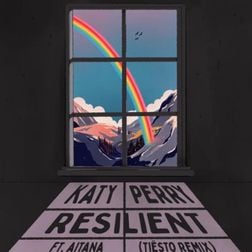 Katy Perry » Resilient (Tiësto Remix) Lyrics