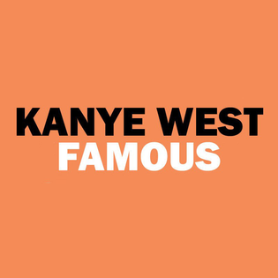 Kanye West » Famous Lyrics