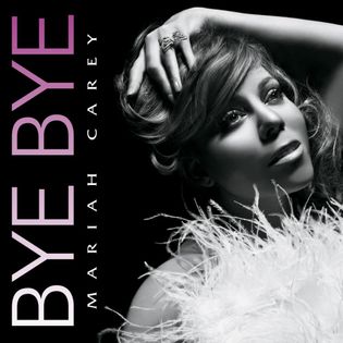 Mariah Carey » Bye Bye Lyrics