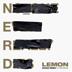 Rihanna » Lemon [Drake Remix] Lyrics