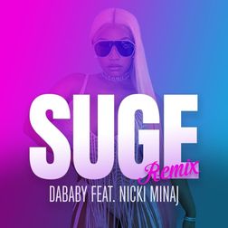 Nicki Minaj » Suge (Remix) Lyrics