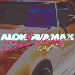 Alok » Car Keys (Ayla) Lyrics