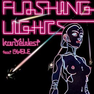 Kanye West » Flashing Lights Lyrics