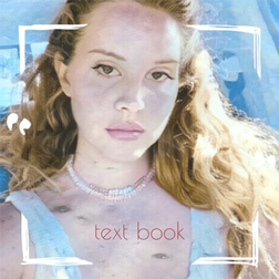 Lana Del Rey » Text Book Lyrics