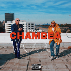 Bad Bunny » Chambea Lyrics