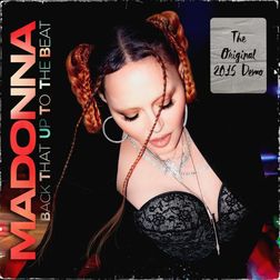 Madonna » Back That Up To The Beat (demo Version) Lyrics