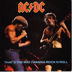 AC DC » That’s the Way I Wanna Rock ‘N’ Roll Lyrics