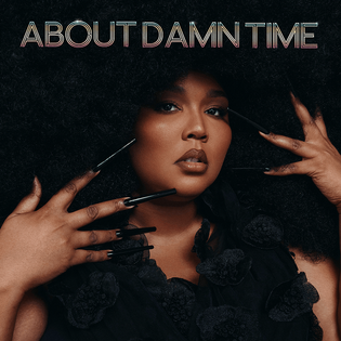 Lizzo » About Damn Time Lyrics