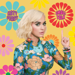 Katy Perry » Small Talk Lyrics