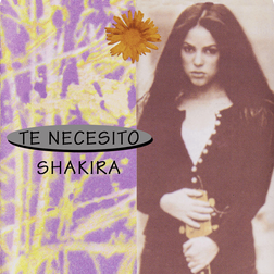 Shakira » Te Necesito Lyrics